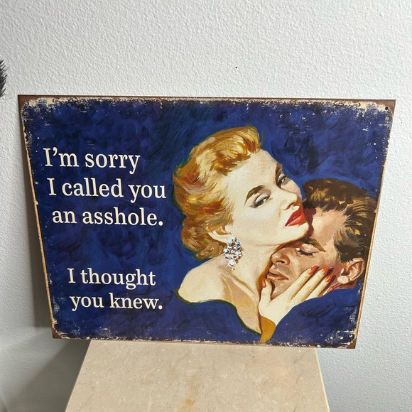 Funny metal art 12.5” x 16” “I thought you knew!” - Picture 1 of 2